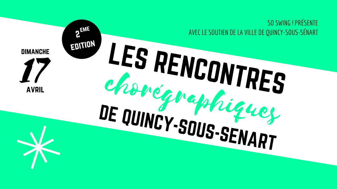 Les Rencontres Chorégraphiques de Quincy, 2ème édition !